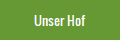 Unser Hof